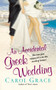 An Accidental Greek Wedding by Carol Grace - Paperback