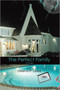 The Perfect Family by Delena P. Lewis - Paperback