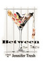 Between the Bars by Jennifer Tresh - Paperback