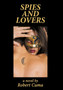 Spies and Lovers by Robert Cuma - Paperback