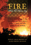 Fire : Where the Flowers Sing by Wesley Arlin Brown - Hardback