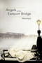 Angels at the Eastport Bridge by Macintyre - Paperback