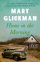 Home in the Morning by Mary Glickman - Paperback
