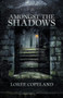 Amongst the Shadows by Loree Copeland - Paperback
