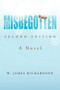 Misbegotten by W James Richardson - Paperback