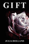 Gift by Julia Holland - Paperback