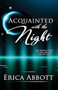 Acquainted with the Night by Erica Abbott - Paperback