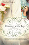Dining with Joy : 3 by Rachel Hauck - Paperback