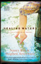 Healing Waters : 2 by Nancy N. Rue - Paperback
