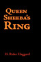 Queen Sheba's Ring, Large-Print Edition by Sir H Rider Haggard - Paperback