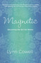 Magnetic by Lynn Cowell - Paperback