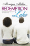 Redemption Lake by Monique Miller - Paperback