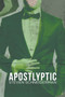 Apostlyptic by Steven Schneiderman - Paperback