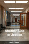 Another Side of Justice by Gloria S Walker - Paperback
