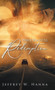 Hard Road to Redemption by Jeffrey W Hanna - Hardback