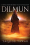 Dilmun by Yaqoob Yawar - Paperback