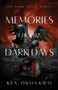 Memories of the Dark Days : The Dark Days Series by Ken Okonkwo - Paperback