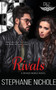 Rivals by Stephanie Nichole - Paperback