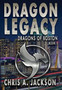 Dragon Legacy by Chris A Jackson - Hardback