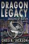 Dragon Legacy by Chris A Jackson - Paperback