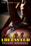 Idlewild : Carl Weber Presents by Treasure Hernandez - Paperback