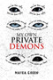 My Own Private Demons by Matea Green - Paperback