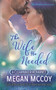 The Wife He Needed : 3 by Megan McCoy - Paperback