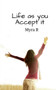 Life As You Accept It by Myra R - Paperback