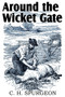 Around the Wicket Gate by Charles Haddon Spurgeon - Paperback