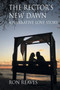 The Rector's New Dawn by Ron Reaves - Paperback