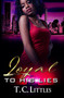 Loyal To His Lies by T.C. Littles - Paperback