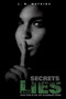 Secrets and Lies by J W Watkins - Paperback