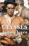 ULYSSES by James Joyce by James Joyce - Hardback
