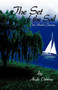 "The Set of the Sail" by Andie Debbins - Hardback
