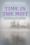 Time in the Mist : An Adirondack Mystery by Daniel Moynihan - Paperback