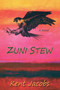 Zuni Stew by Kent Jacobs - Paperback