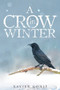 A Crow in Winter by Xavier Gonje - Paperback