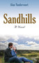 Sandhills - A Novel by Alan Vandervoort - Paperback