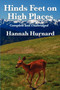 Hinds Feet on High Places Complete and Unabridged by Hannah Hurnard by Hannah Hurnard - Paperback