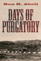 Days of Purgatory by Ken R Abell - Paperback