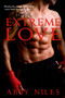 Extreme Love by Abby Niles - Paperback