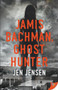 Jamis Bachman, Ghost Hunter by Jen Jensen - Paperback