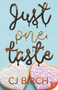 Just One Taste by Cj Birch - Paperback