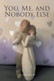 You, Me, and Nobody Else by Joanne Schehl - Paperback