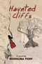 Haunted Cliffs : A novel by by Nicholina Tichy - Paperback