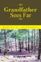 Grandfather Sees Far by Robert C Gallagher - Paperback