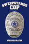 Sweepstakes Cop by Christopher Michael - Paperback