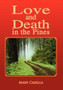 Love and Death in the Pines by Mary Casella - Paperback