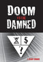 Doom to the Damned by J Clay Evans - Hardback
