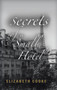 Secrets of a Small Hotel by Professor of Law Elizabeth Cooke - Hardback